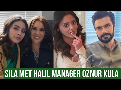 Sila Turkoglu Met Halil Ibrahim Ceyhan Manager Oznur Kula