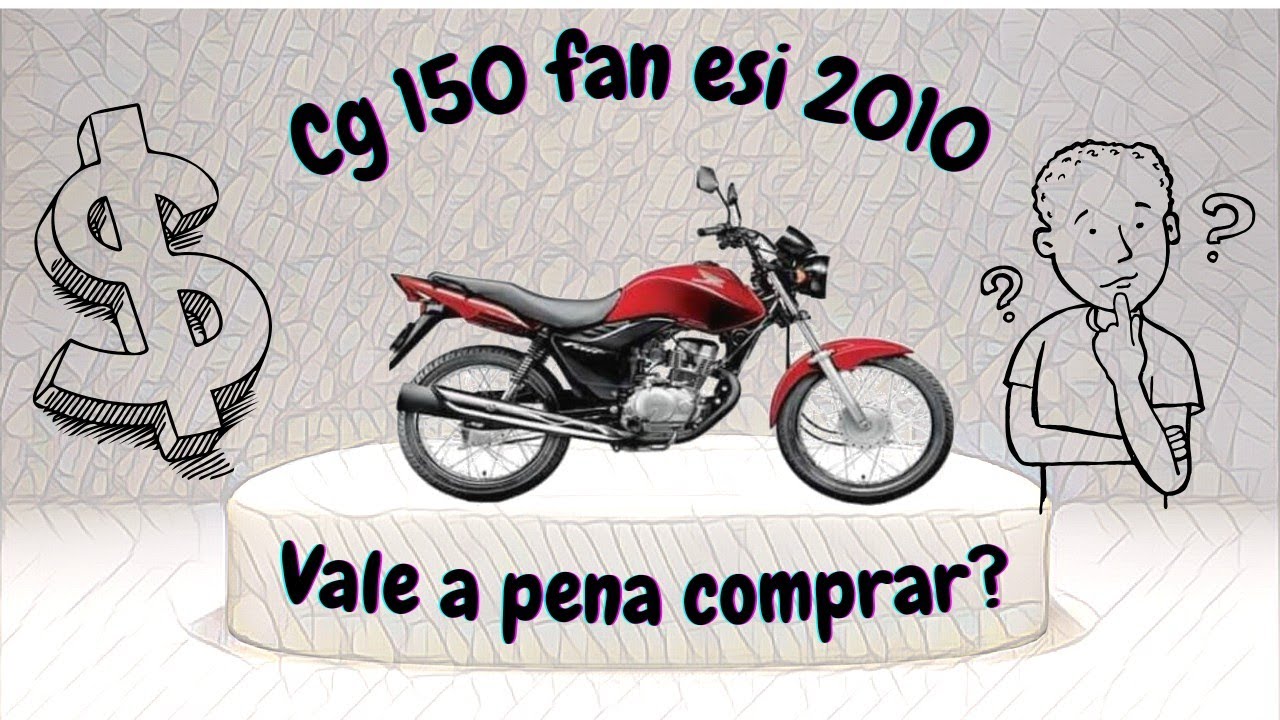 Cg 150 fan esi 2010 vale a pena em 2022/2023