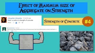 Effect of Maximum size of Aggregate on Strength of Concrete #4