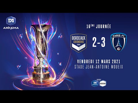 D1 Arkema, J16 : FCG Bordeaux - Paris FC (2-3)