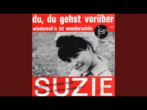 Du, Du Gehst Voruber