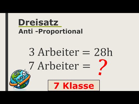 Dreisatz einfach erklärt | ANTI-Proportionaler Dreisatz | Beispiele | Wissenswelt Mathe