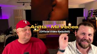 Anitta-Mil Veces Official Reaction Video