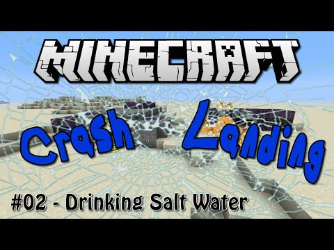 Crash Landing - Episode 02 - Drinking Salt Water