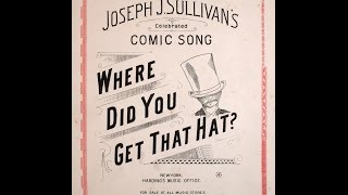 Where Did You Get That Hat? (1888)