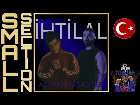 Allame feat. Kodes - İhtilal (Small Section)