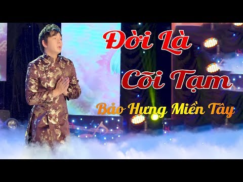 Đời Là Cõi Tạm