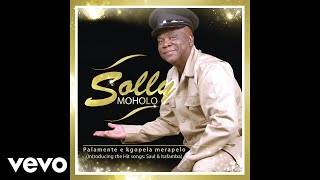 Download lagu Solly Moholo - Ke latlhile botsotsi mp3 Download lagu Solly Moholo - Ke latlhile botsotsi mp3