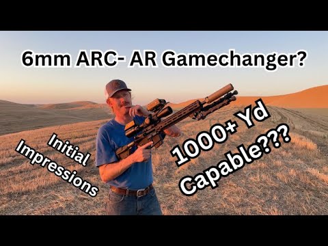 6mm ARC- Next level AR performance? My Initial impressions