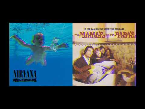 Nirvana - "Lithium" feat. The Mamas & The Papas [REMIX]
