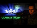 Gameplay-Video von The Thing: Remastered  XBox