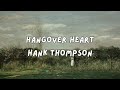 Hangover Heart [lyrics] | Hank Thompson
