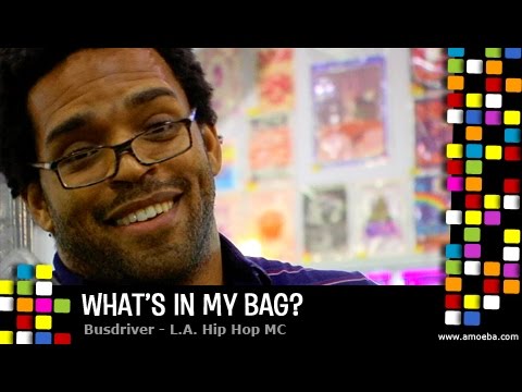 Busdriver - What's In My Bag?