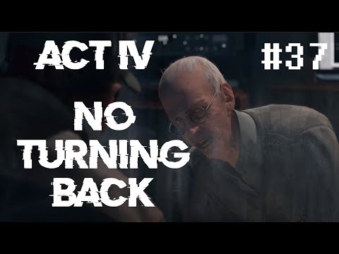 Watch Dogs : Act IV - No Turning Back - Gameplay Walkthrough [Part 37/38]