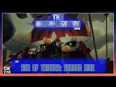 The Kongversation 1137 - Sea of Thieves: Season Nine