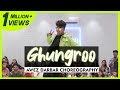 GHUNGROO Song | Awez Darbar Choreography