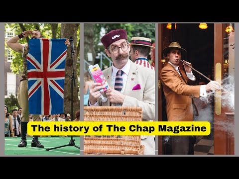 The History of The Chap Magazine