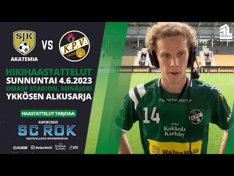SJK Akatemia - KPV su 4.6.2023 | Hikihaastattelut