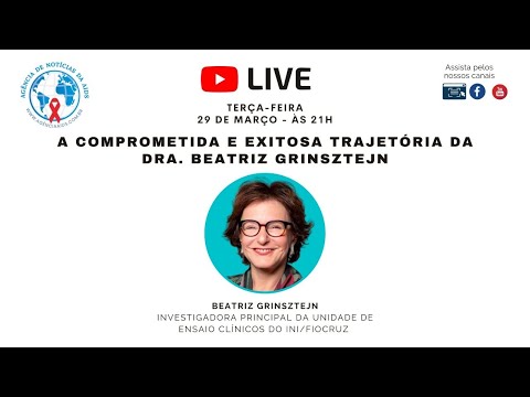 LIVE ÀS TERÇAS: A comprometida e exitosa trajetória de Dra. Beatriz Grinsztejn