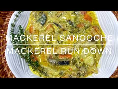 HOW TO MAKE MACKEREL SANCOCHE | MACKEREL RUN DOWN | MACKEREL IN COCONUT CREAM SAUCE || FRUGALLYT