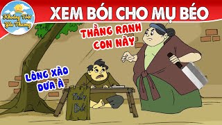 XEM BÓI CHO MỤ BÉO | TRUYỆN CỔ TÍCH | KHOẢNH KHẮC KỲ DIỆU | PHIM HOẠT HÌNH HAY NHẤT 2022