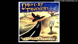 Drive-By Truckers - 72 (This Highway&#39;s Mean)