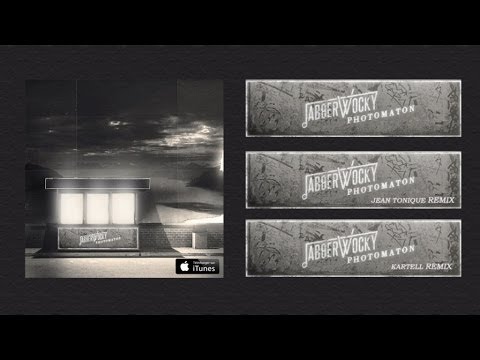 Jabberwocky - Photomaton (Jean Tonique Remix)