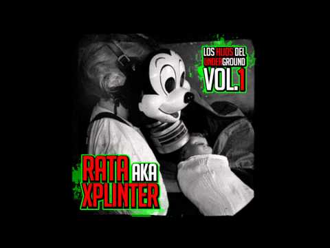 RATA AKA XPLINTER-SUPER UNDER BROS-(CON MR NEO DE PASSWORD CREW)- 2014
