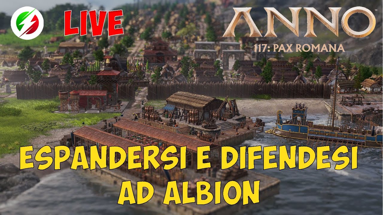 Espandersi e Difendesi ad Albion su Anno117 - Campagna | LIVE