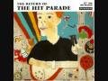 The Hit Parade - My Stupid Band
