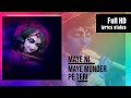 Maye Ni Maye Munder Pe Teri Full HD4K Lyrical Status