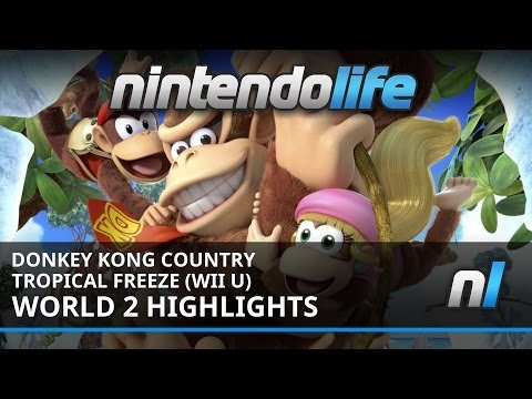 Donkey Kong Country: Tropical Freeze (Wii U) World 2 Highlights