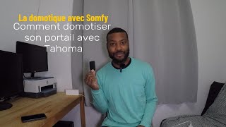Domotiser et Piloté son portail Somfy à la voix ou depuis le téléphone