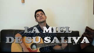 La Miel de su Saliva / Banda el Recodo de Cruz Lizárraga / Cover / Dan Meléndez