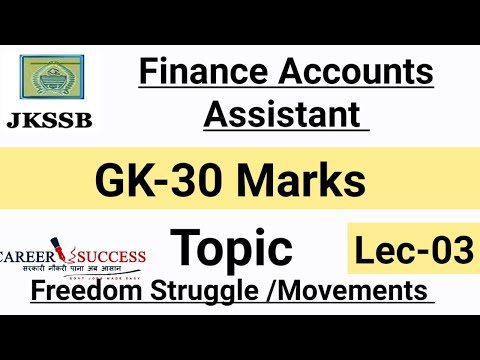 Lec-03 || #JKSSB FAA|| Freedom Struggle | Movements| | GK with ref. To JK || One Liners