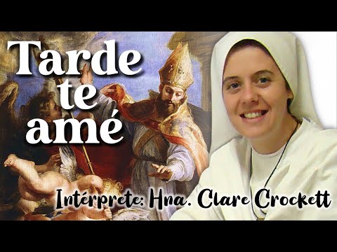 🎵🟡 Tarde te amé [CON LETRA]- Hna. Clare Crockett