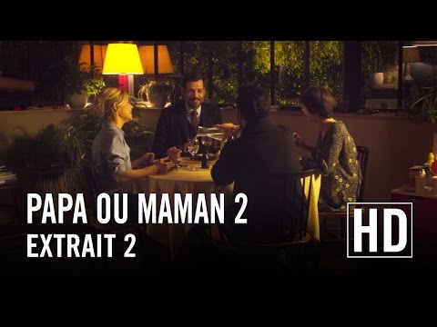 Papa ou Maman 2 - Extrait 2