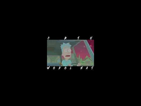 CRSH - Wokół nas (prod. Tolo)