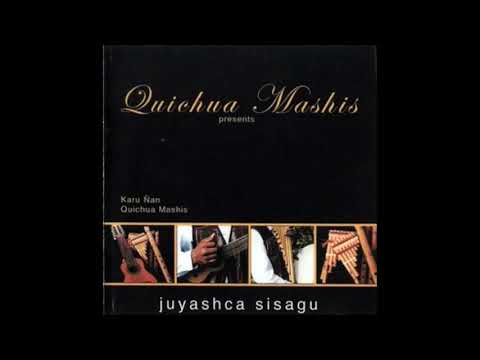 Quichua Mashis   San Juan Tarpuy