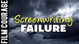 11 Easy Steps To Screenwriting Failure