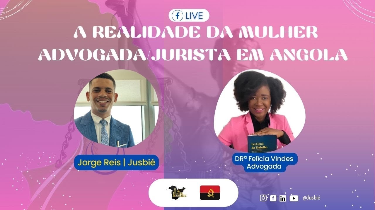 A Realidade da Mulher Advogada / Jurista em Angola | Live - 08