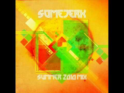 Somejerk - Riddim