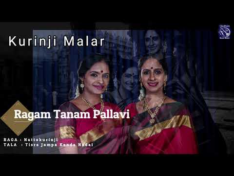 Ragam Tanam Pallavi | Ranjani Gayatri | Nattakurinji | Carnatic Classical Vocal | Kurinji Malar — वीडियो थंबनेल