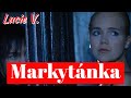 Videoklip Lucie Vondráčková - Markytánka s textom piesne