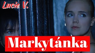 Videoklip: Lucie Vondráčková - Markytánka s textom piesne Videoklip Lucie Vondráčková - Markytánka s textom piesne