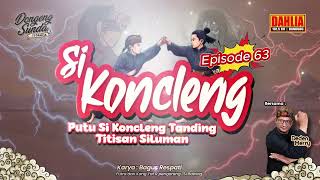 Download lagu DONGENG SUNDA  PUTU SI KONCLENG TANDING TITISAN SILUMAN EPISODE 63 mp3