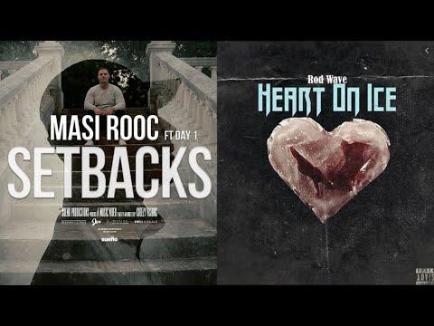 Masi Rooc ft Day 1 - SETBACKS x Rod Wave - Heart On Ice