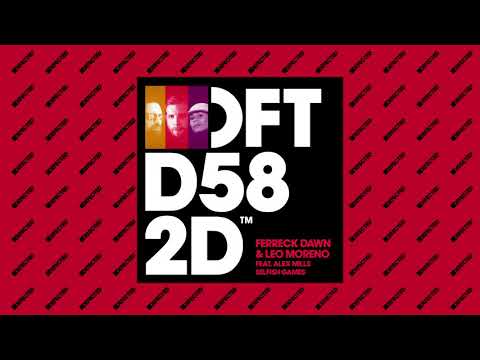 Ferreck Dawn & Leo Moreno featuring Alex Mills - Selfish Games (Extended Mix)