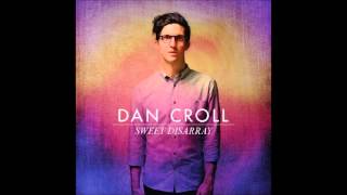 Compliment Your Soul - Dan Croll