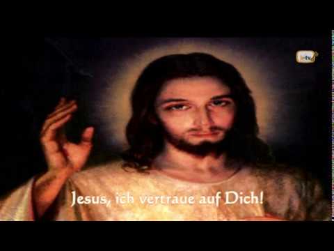 Barmherziger Jesus ich vertraue auf Dich | Durch deine Wunden sind wir geheilt | K-TV